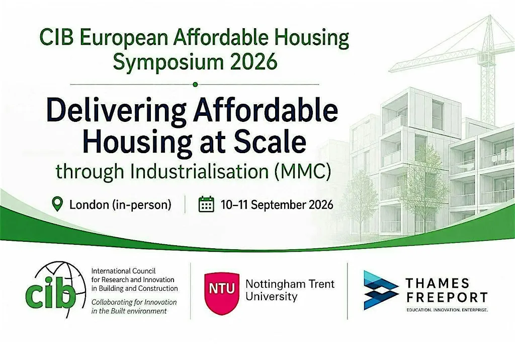 CIB European Affordable Housing Symposium 2026 at Nottingham Trent University - London Campus