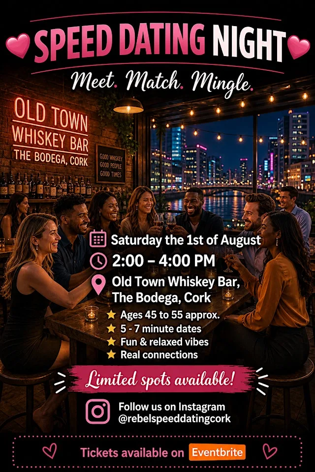 Rebel Cork Speed Dating Night Age Range 45-55 Approx at The Old Town Whiskey Bar at Bodega