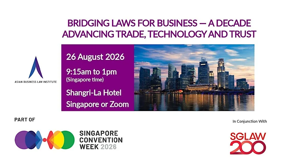 Bridging Laws For Business — A Decade Advancing Trade, Technology and Trust