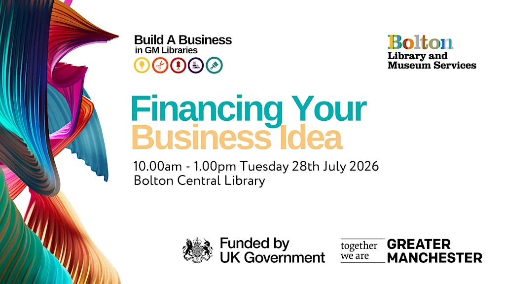 Financing Your Business Idea at Bolton Central Library and Museum