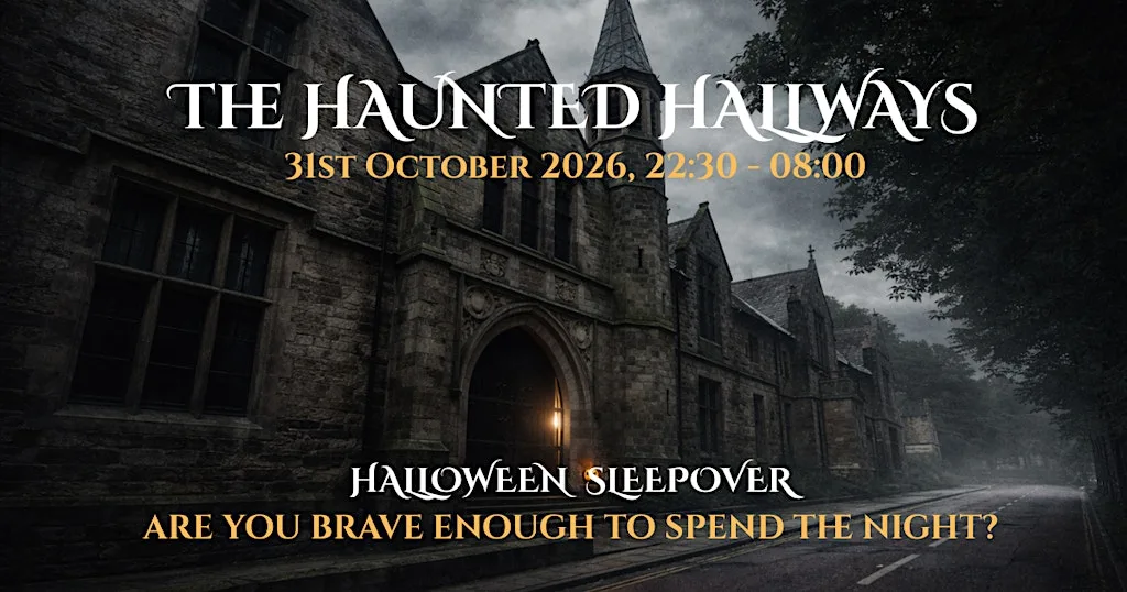 Halloween Ghost Hunt - The Haunted Hallways (with Optional Sleepover) at Quarryheads Lane