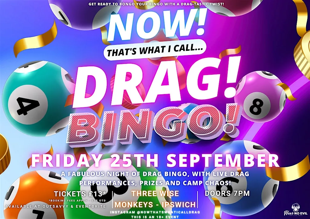 NOW! That's What I Call...DRAG! BINGO! Ipswich! at Three Wise Monkeys Ipswich