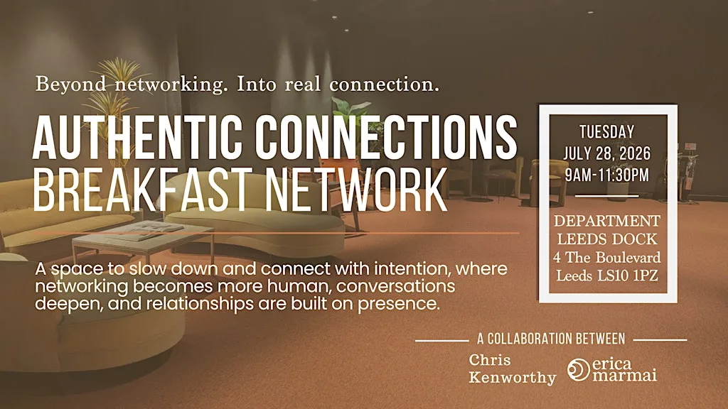 Authentic Connections | Breakfast Network. at Department Leeds Dock