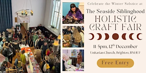 The Seaside Siblinghood Holistic Craft Fair - Winter Solstice at Brighton Unitarian Church