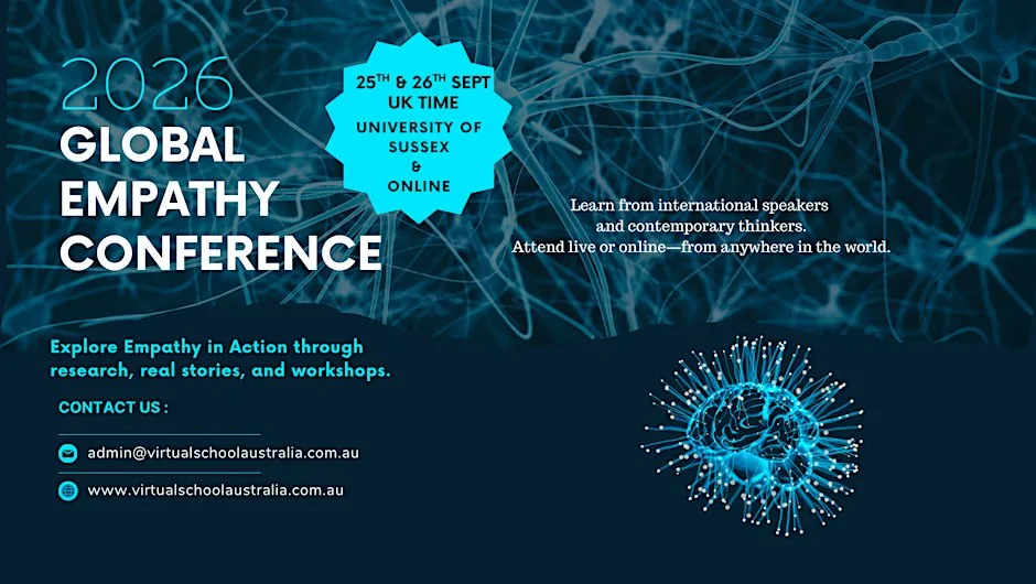 2026 GLOBAL EMPATHY CONFERENCE (Two-Day International Hybrid Conference) at Attenborough Centre for the Creative Arts