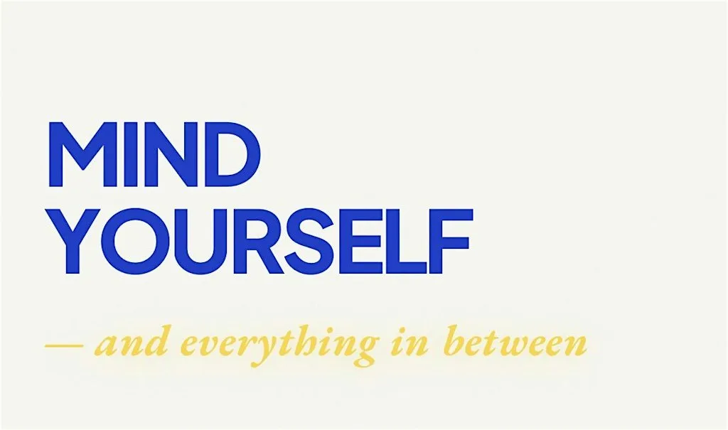 Mind Yourself - LIVE