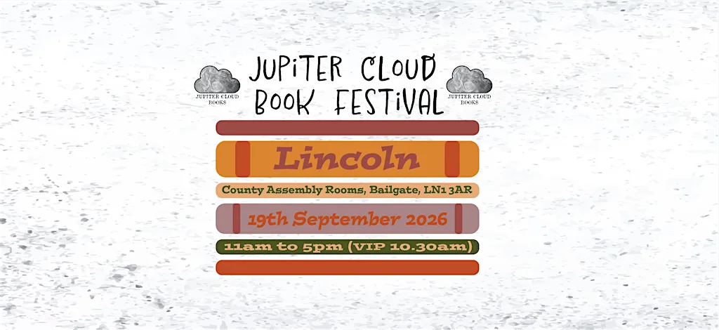Jupiter Cloud Book Festival - Lincoln at The County Assembly Rooms