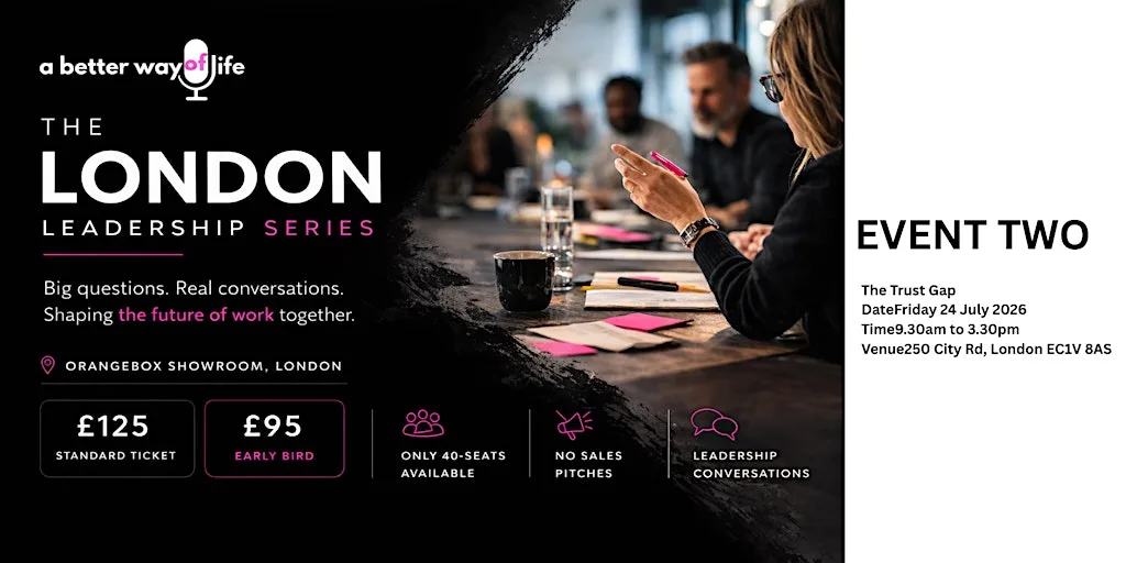 LONDON LEADERSHIP SERIES - The Trust Gap at Orangebox