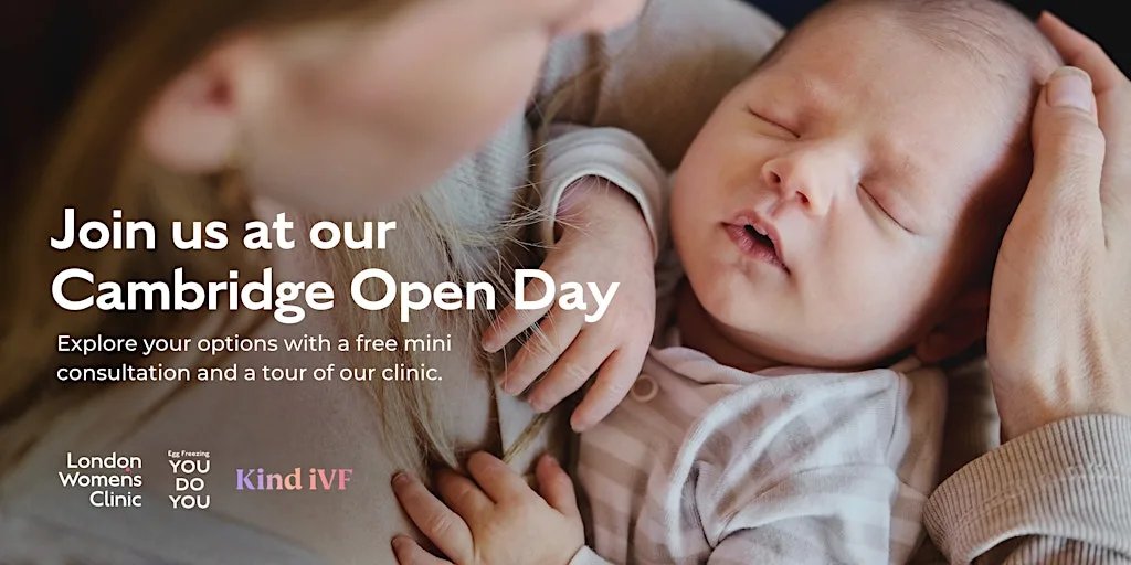 Fertility Treatment Options: Cambridge Open Day