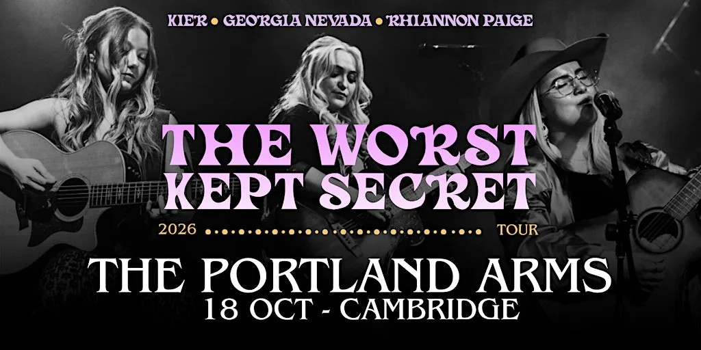 The Worst Kept Secret Tour - Cambridge at The Portland Arms