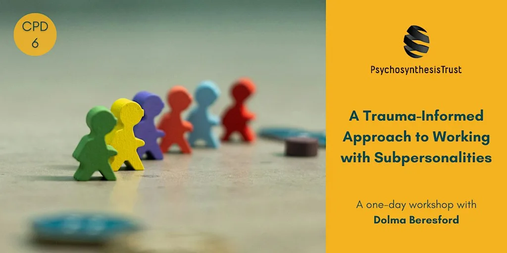 A Trauma-Informed Approach to Working with Subpersonalities