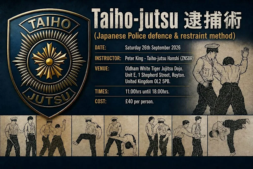 TAIHO-JUTSU INTRODUCTORY SEMINAR at Oldham White Tiger Jujitsu