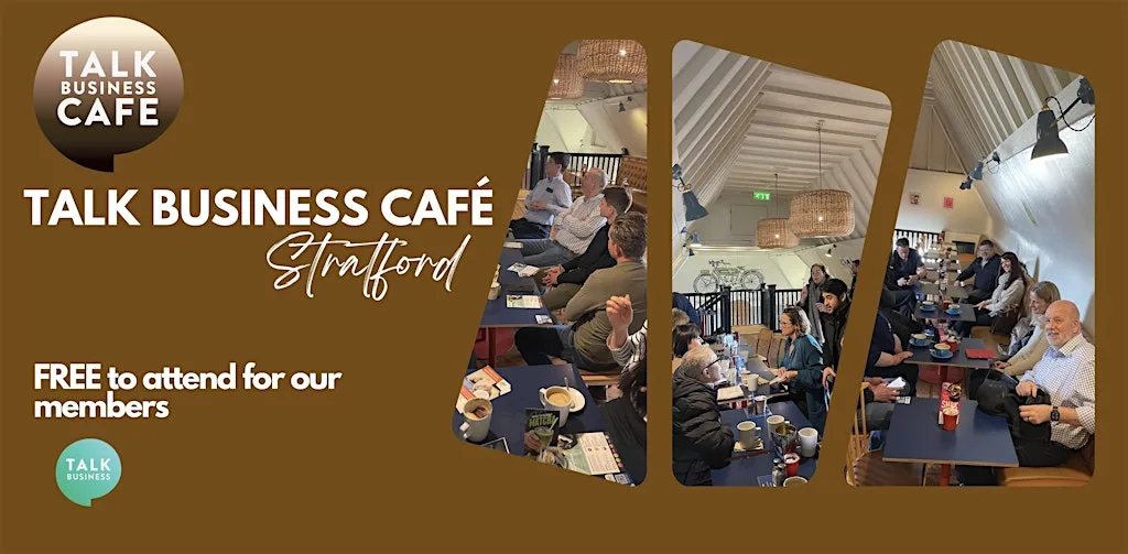 Talk Business Café Networking | Stratford upon Avon at Boston Tea Party