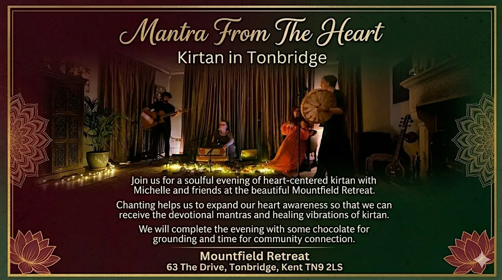 Mantra From The Heart Kirtan in Tonbridge