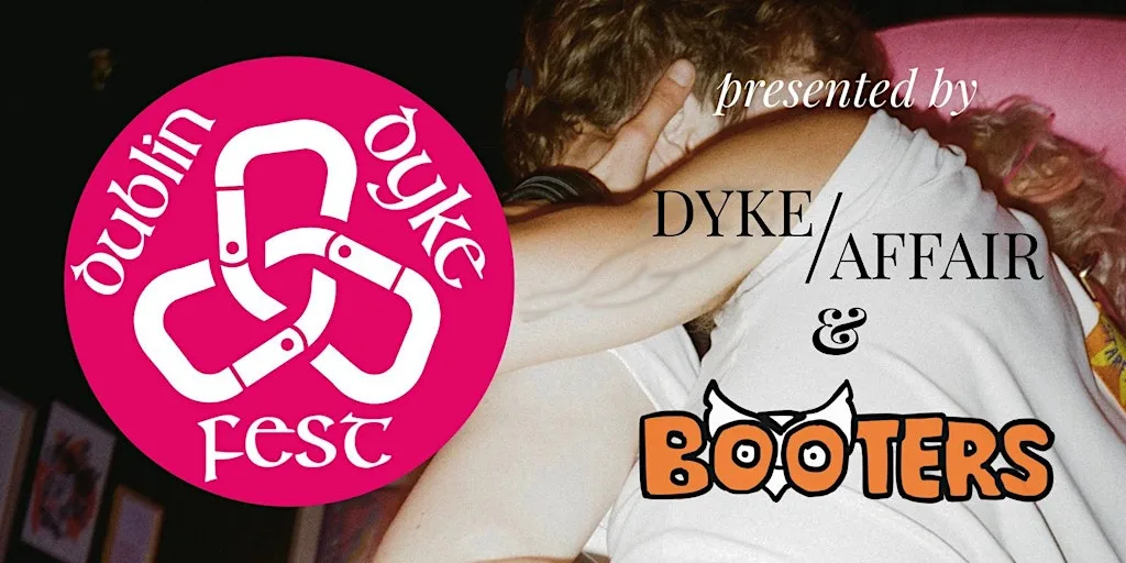 Dublin Dyke Fest at Daylight Glasnevin