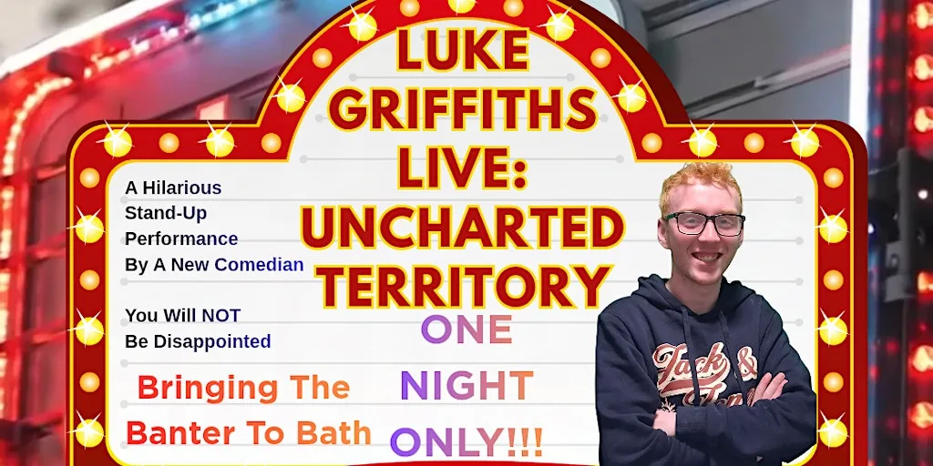 Luke Griffiths Live: Uncharted Territory at The Little Theatre