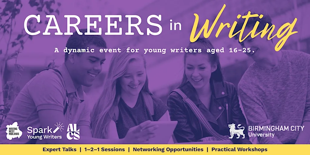 Careers in Writing Day 2026 (ages 16-25) at Birmingham City University Curzon Building