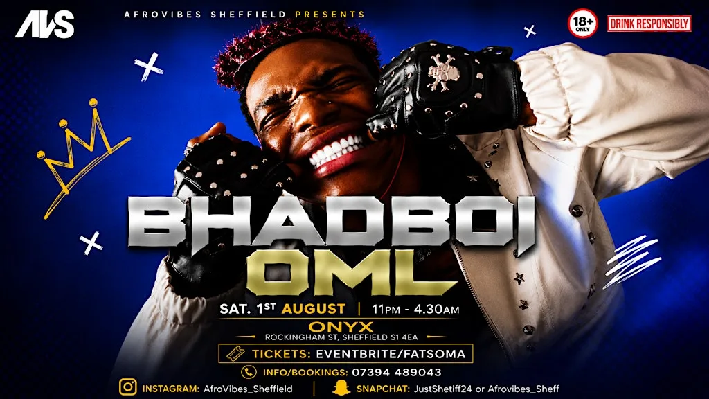 SUMMER TURN UP - WITH BHADBOI OML at ONYX Nightclub Sheffield