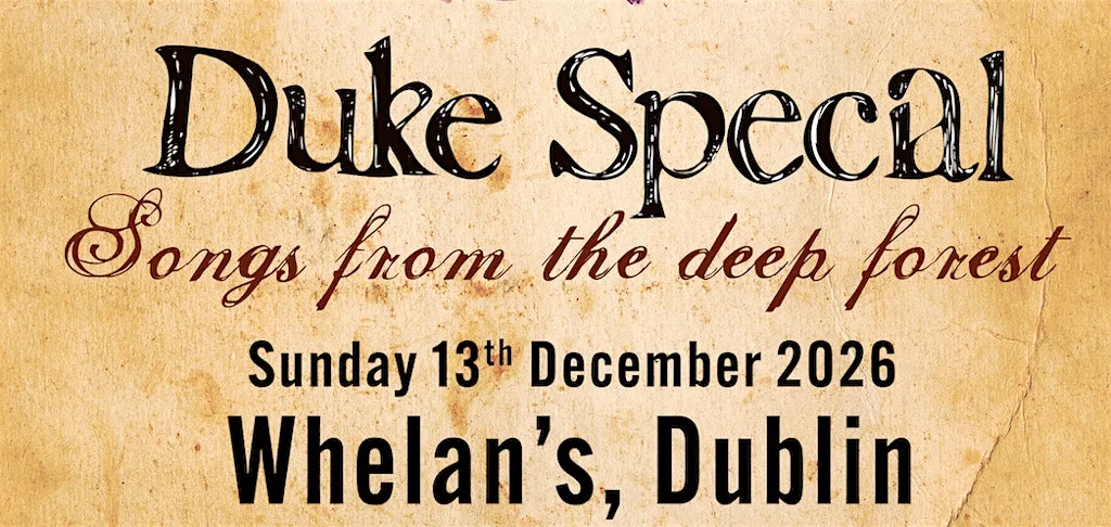 Duke Special - Dublin at Whelan's
