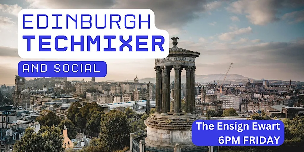 Edinburgh Tech Mixer and Social (Tech / AI / Data / IT) ✨ at The Holyrood 9A