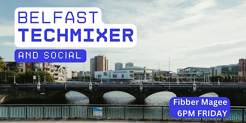 Belfast Tech Mixer and Social (Tech / AI / Data / IT) ✨ at The Dirty Onion and Yardbird