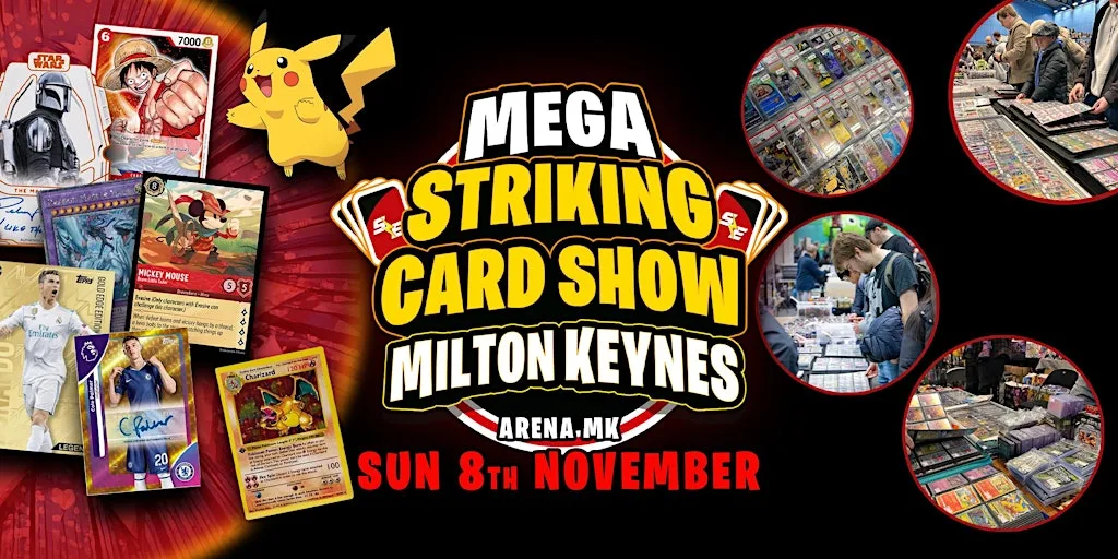 MEGA Striking Card Show Milton Keynes at Stadium MK