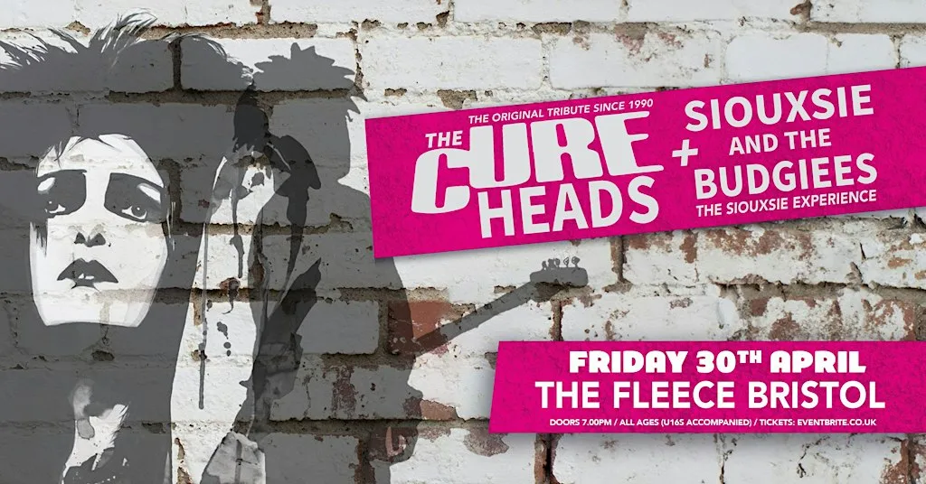 The Cureheads + Siouxsie And The Budgiees
