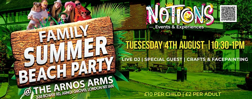 ☀️☀️Family Summer Beach Party at The Arnos Arms ☀️☀️ at The Arnos Arms