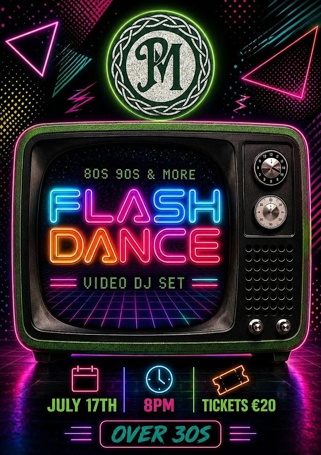 FLASH DANCE 80s 90s and More at Paddy Mac's