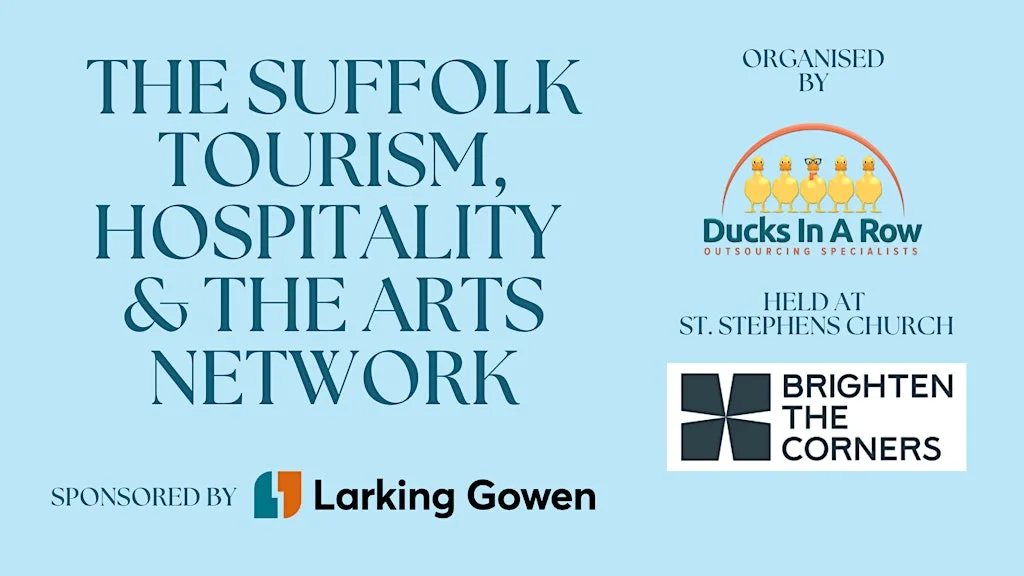 The Suffolk Tourism, Hospitality & The Arts Network at Saint Stephens Church Lane
