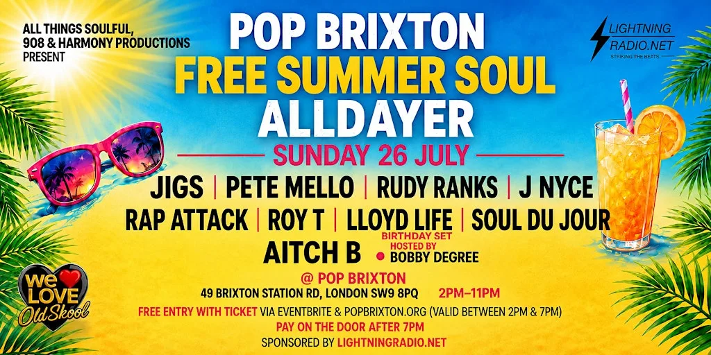 POP BRIXTON FREE SUMMER SOUL ALLDAYER at Pop Brixton