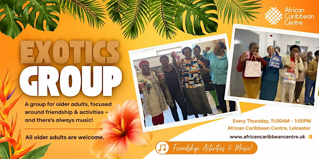 Exotics Group at African Caribbean Centre - Leicester