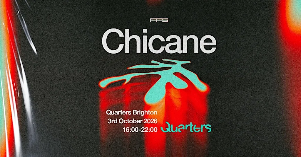 Chicane at Quarters