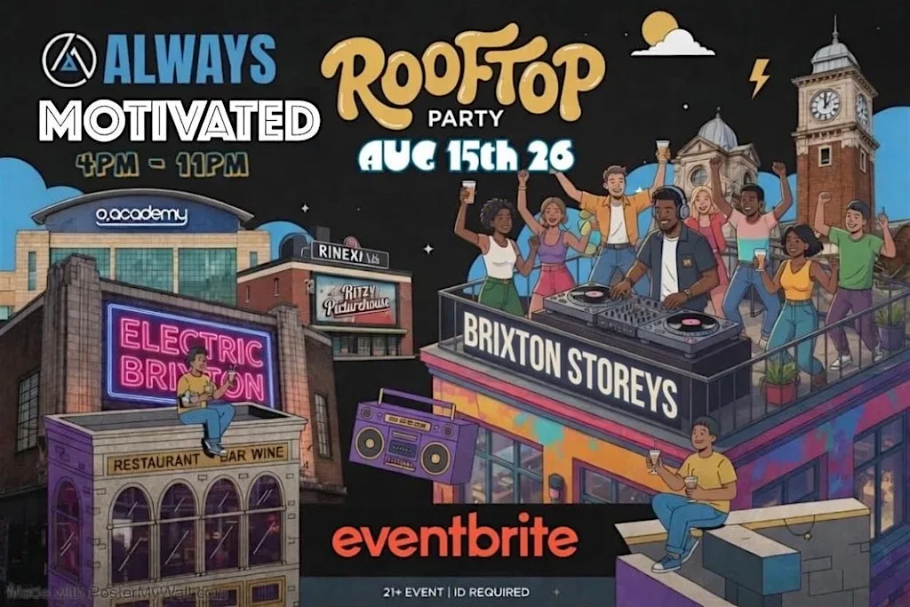 Always Motivated Rooftop Party at Brixton Storeys