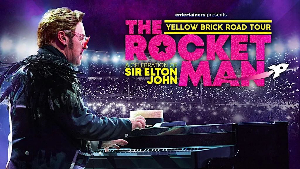 ROCKETMAN - TRIBUTE TO SIR ELTON JOHN