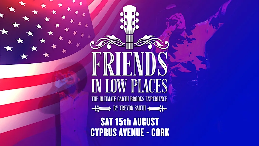 Friends In Low Places - The Ultimate Garth Brooks Experience at Cyprus Avenue