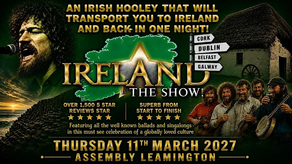 IRELAND THE SHOW at Assembly leamington