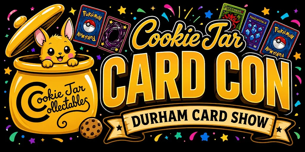 Cookie Jar Card Con - Durham Card Show at Radisson Blu Hotel, Durham