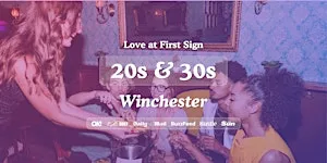 Winchester Singles Night, 20s & 30s | The Stable | Love at First Sign at The Winchester Stable