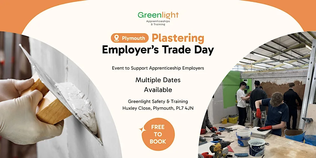 Greenlight Plastering Employer's Drop In Sessions (Plymouth) at Greenlight Safety And Training (Apprenticeship Centre)