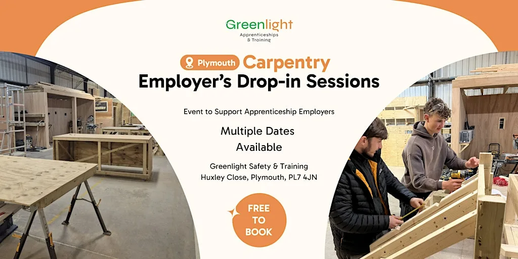 Greenlight Carpentry Employer's Drop In Sessions (Plymouth) at Greenlight Safety And Training (Apprenticeship Centre)