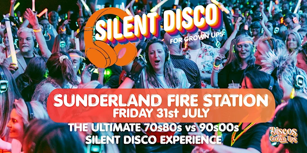 SUNDERLAND -SILENT Disco for Grown up 70s 80s 90s party The Fire Station at The Fire Station