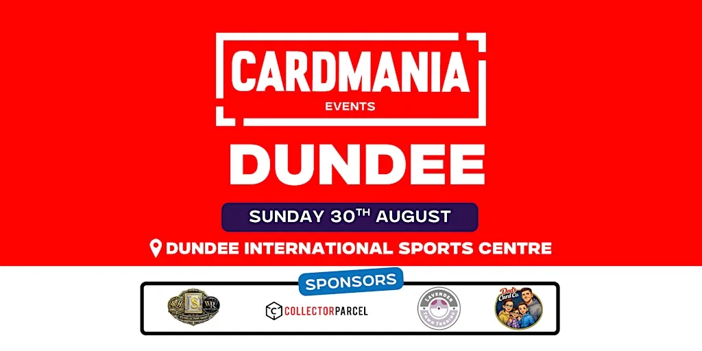 Cardmania - Dundee at DISC: Dundee International Sports Centre