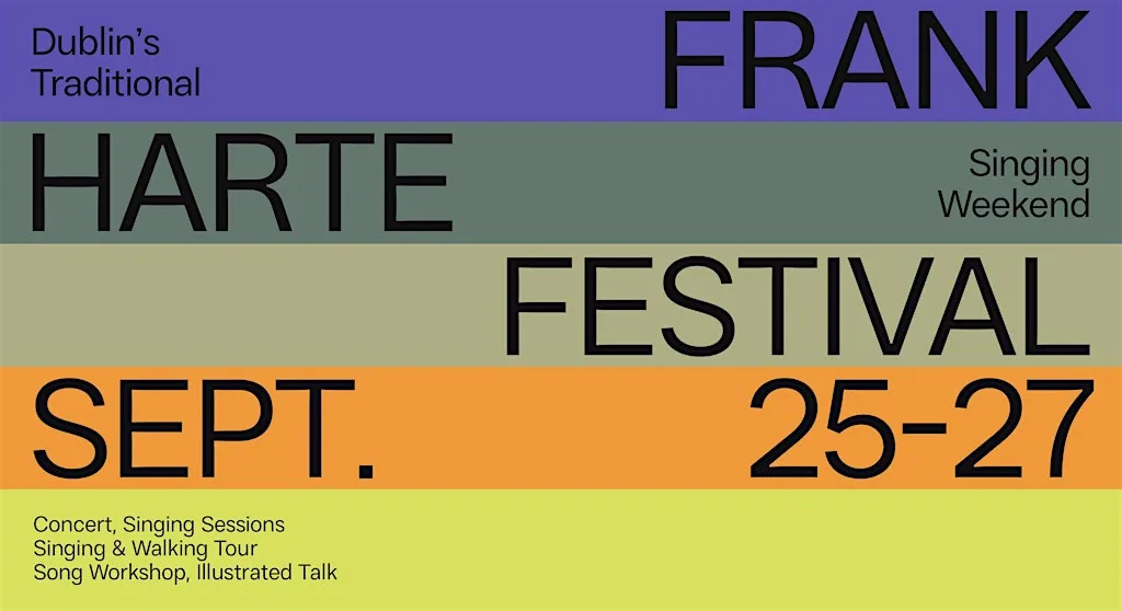 Frank Harte Festival 2026 - Dublin's Traditional Singing Festival