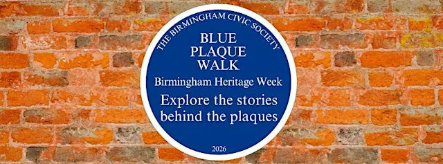 Birmingham Civic Society Blue Plaque Walk