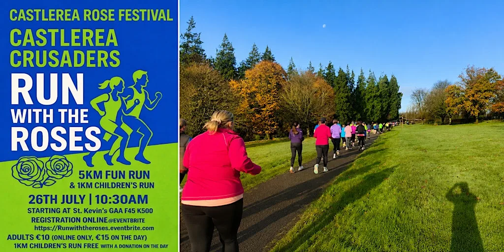 Run With The Roses - Castlerea 5km at St. Kevin's GAA F45K500