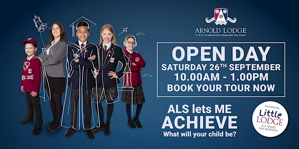 Arnold Lodge School Open Day - Saturday 26th September 2026 at Arnold Lodge School