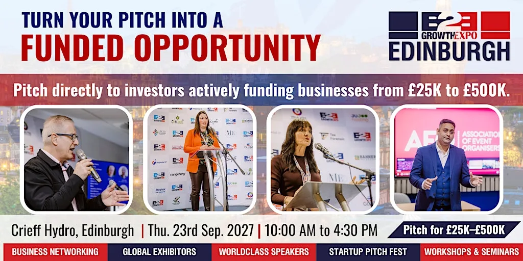Edinburgh B2B Growth Expo 2027 | Join Us As Investment Pitch Fest at Crieff Hydro