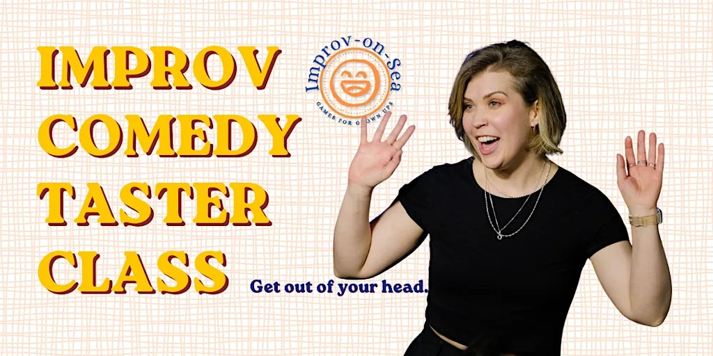 Improv Comedy Taster for All Levels with Improv-on-Sea - July at Stade Hall