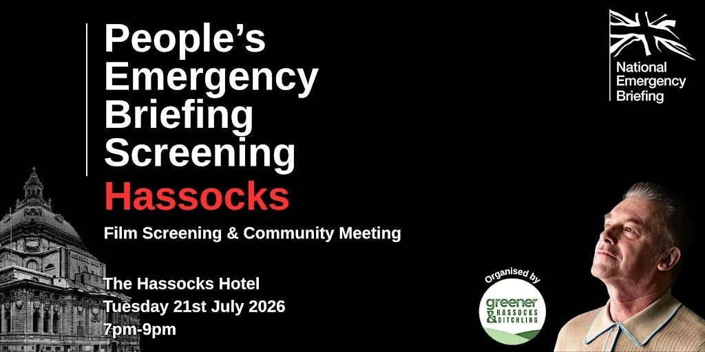 Hassocks People's Emergency Briefing - Screening & community meeting